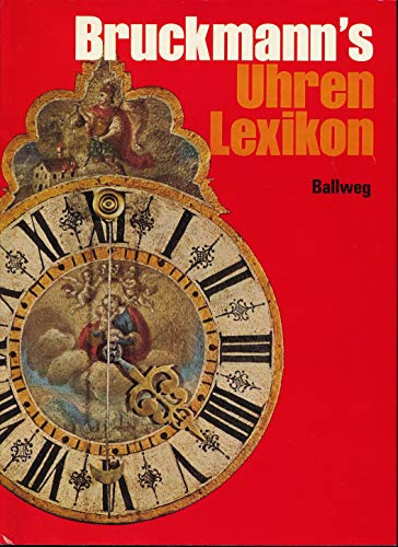 Bruckmanns Uhren-Lexikon