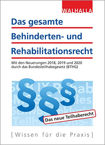 Das gesamte Behinderten- und Rehabilitationsrecht Ausgabe 2019