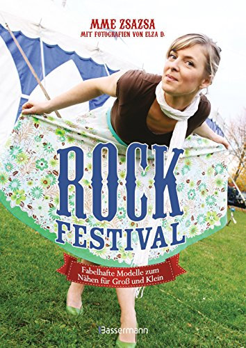 Rock-Festival. Fabelhafte Modelle zum Nähen für Groß und Klein: Über 20 Modelle mit Schnittmusterbogen in Originalgröße (Gr. 92 bis 46)