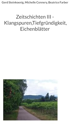 Zeitschichten III - Klangspuren,Tiefgründigkeit, Eichenblätter