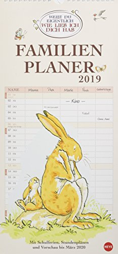 Weißt du eigentlich, wie lieb ich dich hab? Familienplaner - Kalender 2019