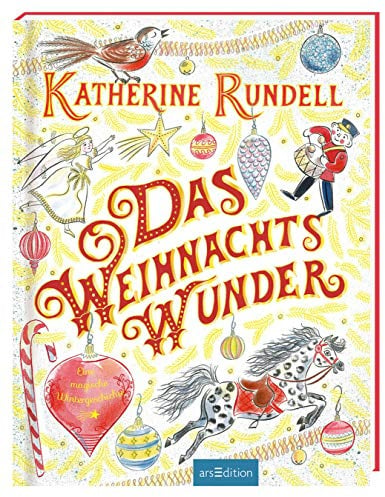 Das Weihnachtswunder: Eine magische Wintergeschichte