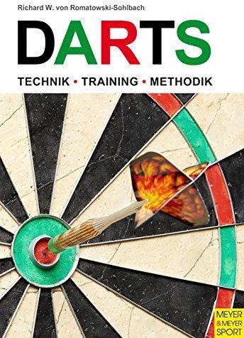 Darts: Technik - Training - Methodik