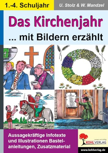 Kirchenjahr Religion Grundschule Förderschule Klasse 1 2 3 4 Grundschrift | Advent Weihnachten Ostern Pfingsten Sankt Martin Nikolaus Feste | 80 Kopiervlg. mit Lösungen | Freiarbeit Bastelanleitungen
