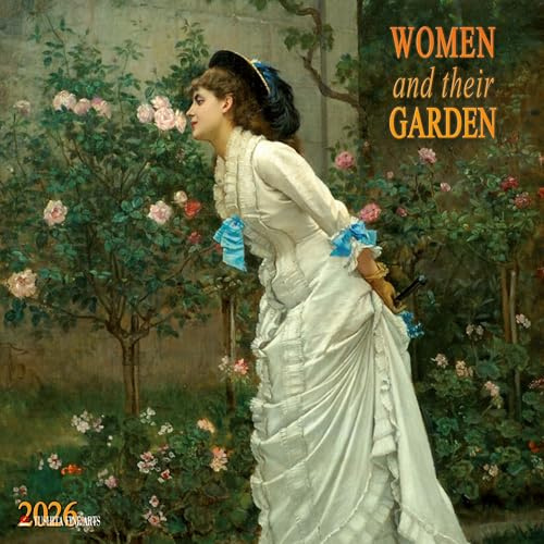Women and their Gardens 2026: Kalender 2026 (Tushita Fine Arts)
