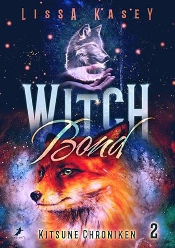 WitchBond: Kitsune Chroniken Band 2