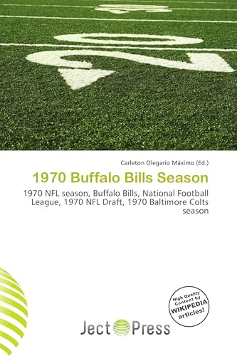 1970 Buffalo Bills Season: 1970 NFL season, Buffalo Bills, National Football League, 1970 NFL Draft, 1970 Baltimore Colts season