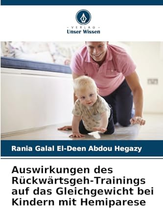 Auswirkungen des Rückwärtsgeh-Trainings auf das Gleichgewicht bei Kindern mit Hemiparese
