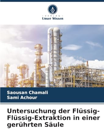 Untersuchung der Flüssig-Flüssig-Extraktion in einer gerührten Säule