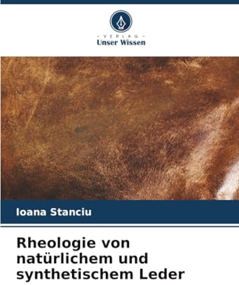 Rheologie von natürlichem und synthetischem Leder