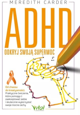 ADHD - odkryj swoją supermoc