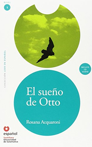 LEER EN ESPAÑOL NIVEL 1 EL SUEÑO DE OTTO + CD: El sueno de Otto + CD (Leer en espanol Level 1)