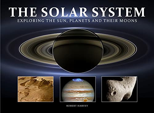 The Solar System: Exploring the Sun, Planets and their Moons (Amazing Places [Landscape format])