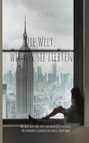 Die Welt, wie wir sie liebten (Freya & Bobby)