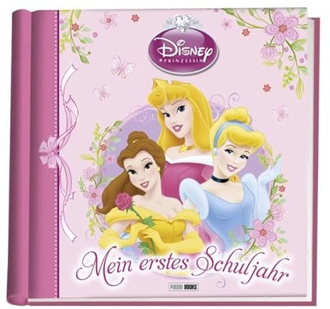Disney Prinzessin Schulstartalbum: Mein erstes Schuljahr