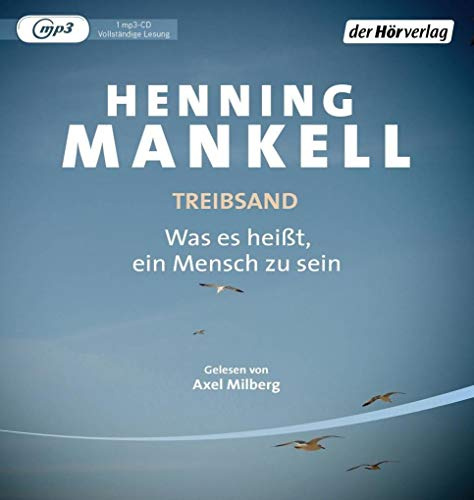 Treibsand: Was es heißt, ein Mensch zu sein (Non-Wallander, Band 7)
