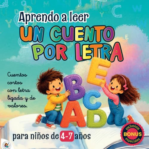 Aprendo a leer: un cuento para cada letra: Mini cuentos con letra ligada y de valores. Cuentos con letra Montessori. Cuentos infantiles para niños de 5 a 7 años.