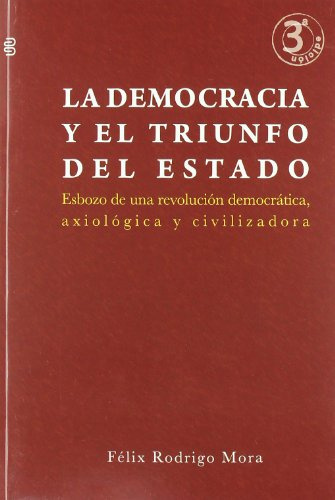 Democracia y el triunfo del estado, la