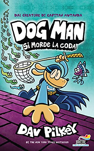 Dog Man si morde la coda (One shot)
