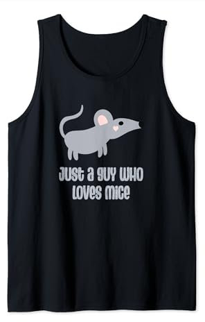 Just a Guy Who Loves Mice with Cartoon Kawaii Mice Tank Top