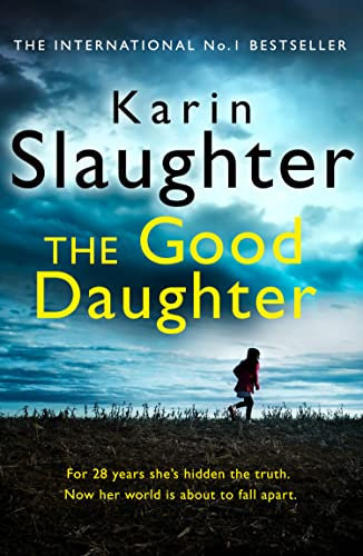 The Good Daughter: The Gripping No. 1 Sunday Times Bestselling Psychological Crime Suspense Thriller You Won’t Be Able to Put Down! (Charlie Quinn, 2)