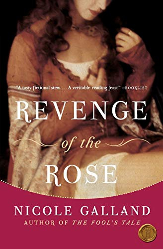 Revenge of the Rose: A Medieval Political Novel of Witty Intrigue in the Holy Roman Empire