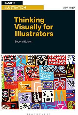 Thinking Visually for Illustrators (Basics Illustration)