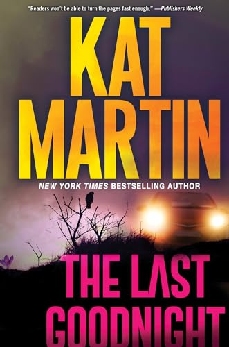 The Last Goodnight: A Riveting New Thriller (Blood Ties, The Logans, Band 1)