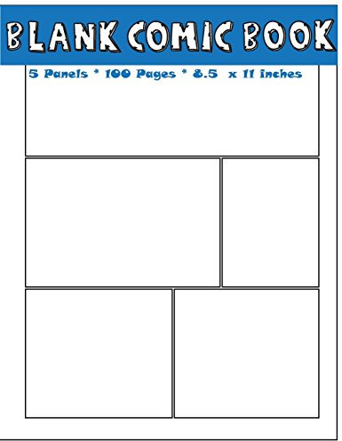Blank Comic Book: Blank Comic Book Panel to Draw In | 5 Panels for each page | Over 100 Blank White Pages | Size 8.5 x 11 inches | Gift for Kids, ... (Blank Comic Book Notebook, Band 10)