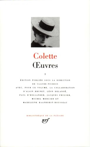 Colette : Oeuvres, tome 1