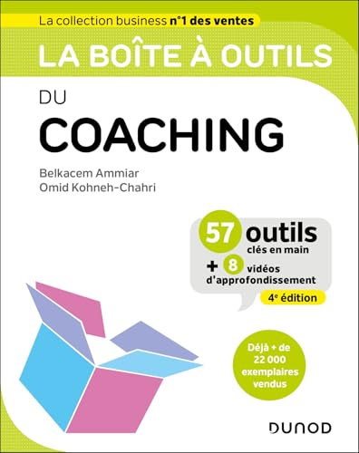 La boîte à outils du coaching - 4e éd.: 57 outils clés en main