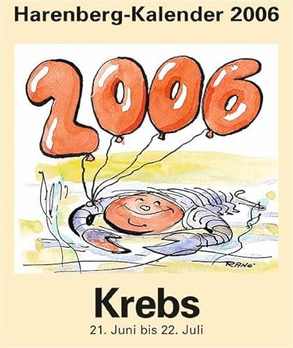 Harenberg Krebs-Kalender 2006: 21. Juni bis 22. Juli