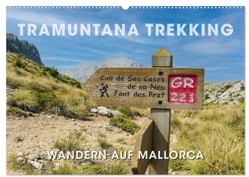 Tramuntana Trekking - Wandern auf Mallorca (Wandkalender 2026 DIN A2 quer), CALVENDO Monatskalender: Wanderbares Mallorca - Naturerlebnis pur (CALVENDO Natur)