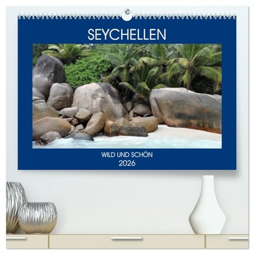 Seychellen - Wild und Schön (hochwertiger Premium Wandkalender 2026 DIN A2 quer), Kunstdruck in Hochglanz: Erleben Sie die Inseln der Seychellen in ihrer vollen Pracht (CALVENDO Natur)