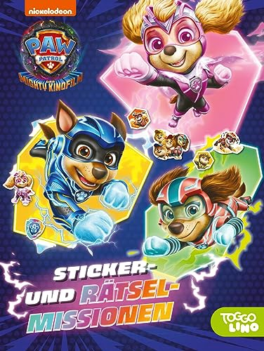 PAW Patrol - Der Mighty Kinofilm: Sticker- und Rätsel-Missionen: Bunte Sticker und coole Rätsel zum neuen Kinofilm | (ab 4 Jahren)