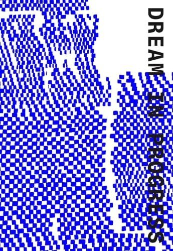 URLAUBSARCHITEKTUR - Dream in Progress: Notes from in between
