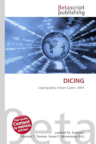DICING: Cryptography, Stream Cipher, ORYX