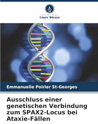 Ausschluss einer genetischen Verbindung zum SPAX2-Locus bei Ataxie-Fällen: DE