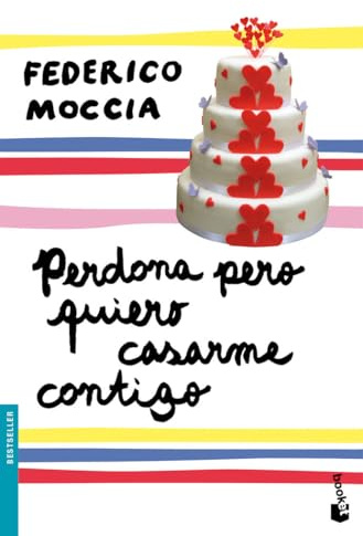 Perdona pero quiero casarme contigo (Bestseller)
