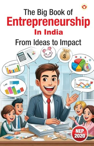 The Big Book of Entrepreneurship in India: From Ideas to Impact