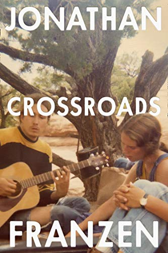 Crossroads (English): The latest novel from the international bestselling author of The Corrections
