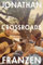 Crossroads (English): The latest novel from the international bestselling author of The Corrections