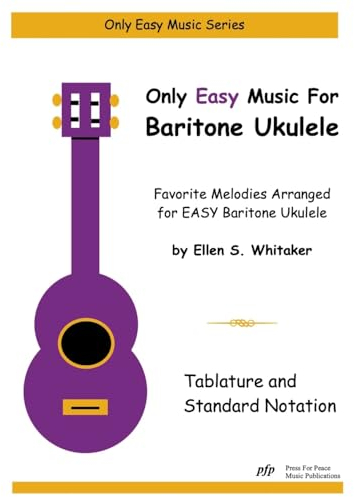 Only Easy Music for Baritone Ukulele
