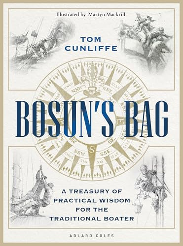 Bosun’s Bag: A Treasury of Practical Wisdom for the Traditional Boater