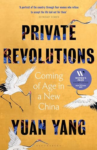 Private Revolutions: Coming of Age in a New China - THE SUNDAY TIMES BESTSELLER