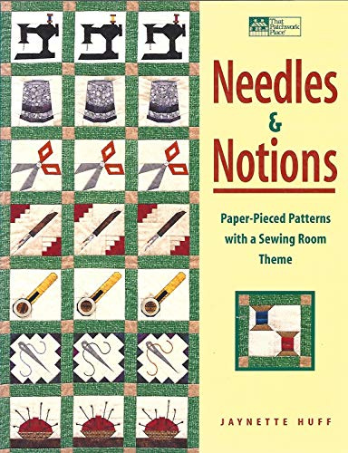 Needles & Notions: Paper-Pieced Patterns With a Sewing-Room Theme