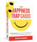 The Happiness Trap Cards: 50 ACT-Based Prompts, Practices, and Reflections to Help You Stop Struggling and Start Living