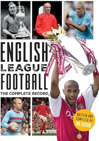 English League Football: The Complete Record: 1888-2024