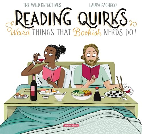 Reading Quirks: Weird Things That Bookish Nerds Do!
