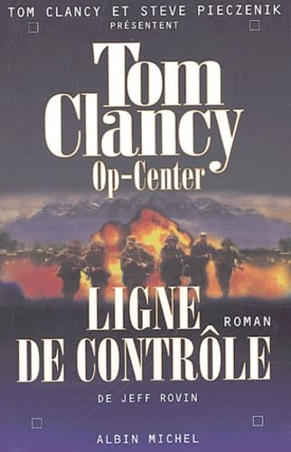 Op-Center, tome 8 : Ligne de contrôle: Roman de Jeff Rovin